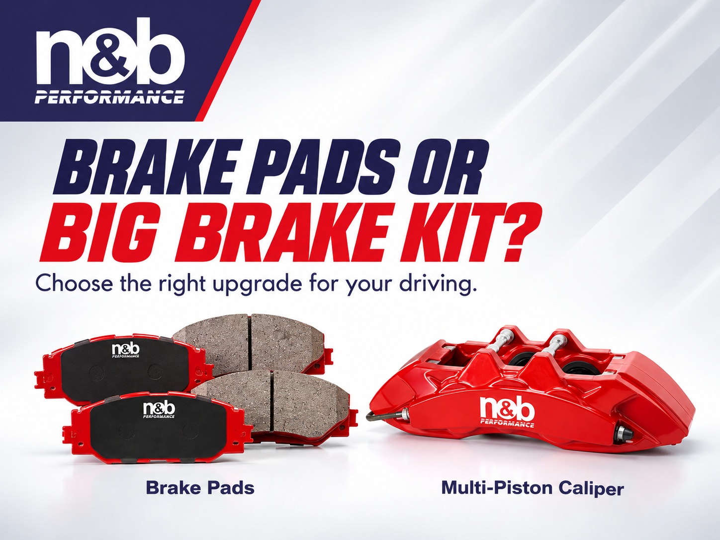 Do You Need a Big Brake Kit, or Are Upgraded Brake Pads Enough?